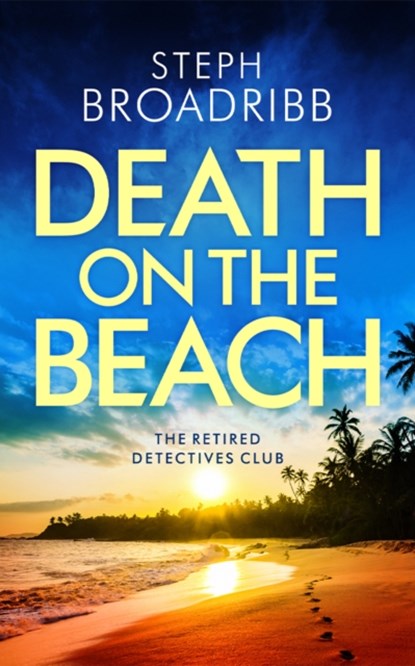 Death on the Beach, Steph Broadribb - Paperback - 9781542027533
