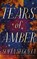 Tears of Amber, Sofia Segovia - Paperback - 9781542027915