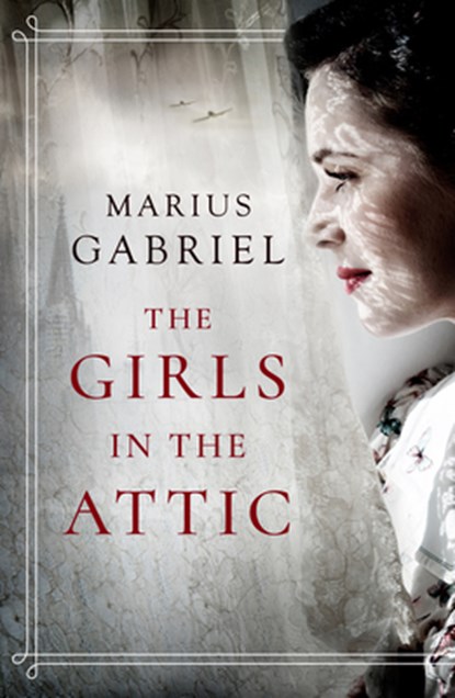The Girls in the Attic, Marius Gabriel - Paperback - 9781542028059
