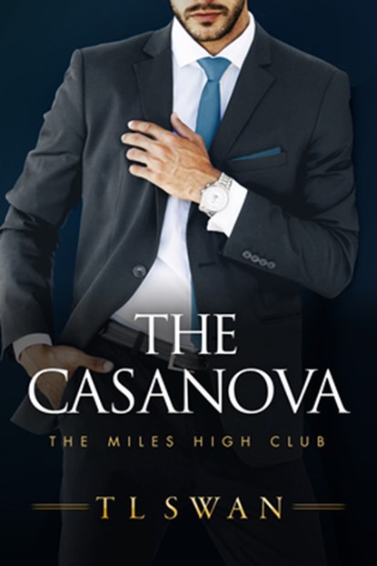 The Casanova, T L Swan - Paperback - 9781542028073