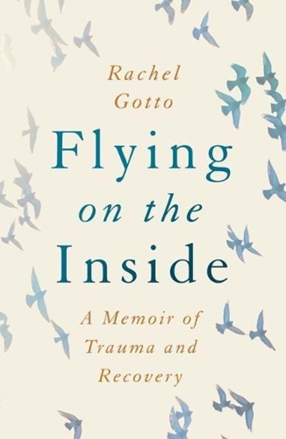 Flying on the Inside, Rachel Gotto - Paperback - 9781542028738