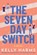 The Seven Day Switch, HARMS,  Kelly - Gebonden - 9781542028899