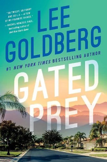 Gated Prey, Lee Goldberg - Paperback - 9781542029360