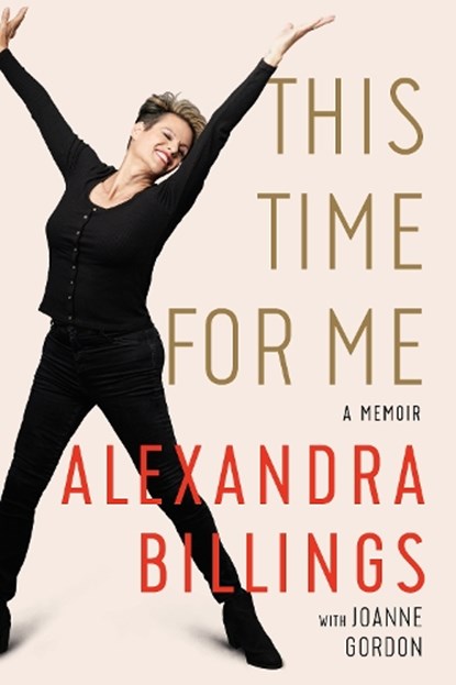 This Time for Me, Alexandra Billings - Paperback - 9781542029407