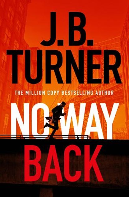 No Way Back, J. B. Turner - Paperback - 9781542030052
