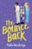 The Bounce Back, Addie Woolridge - Paperback - 9781542030342