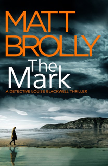 The Mark, Matt Brolly - Paperback - 9781542031400