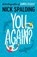 You Again?, Nick Spalding - Paperback - 9781542032087