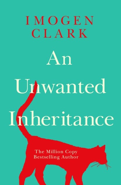 An Unwanted Inheritance, Imogen Clark - Paperback - 9781542032858