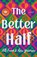 The Better Half, Alli Frank ; Asha Youmans - Paperback - 9781542034166