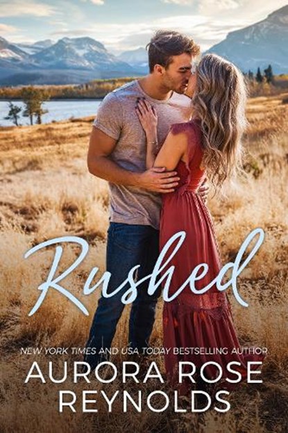 Rushed, Aurora Rose Reynolds - Paperback - 9781542034548