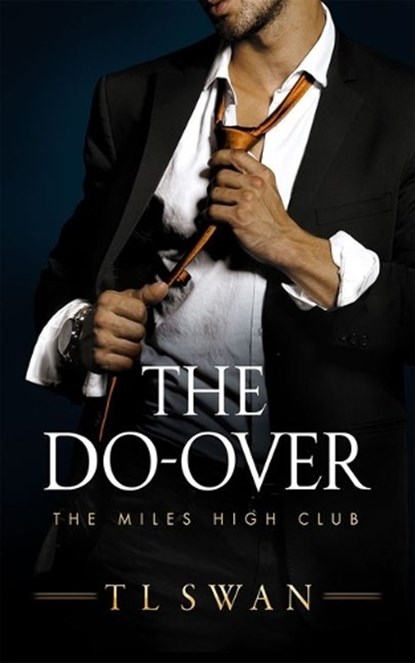 The Do-Over, T L Swan - Paperback - 9781542034593