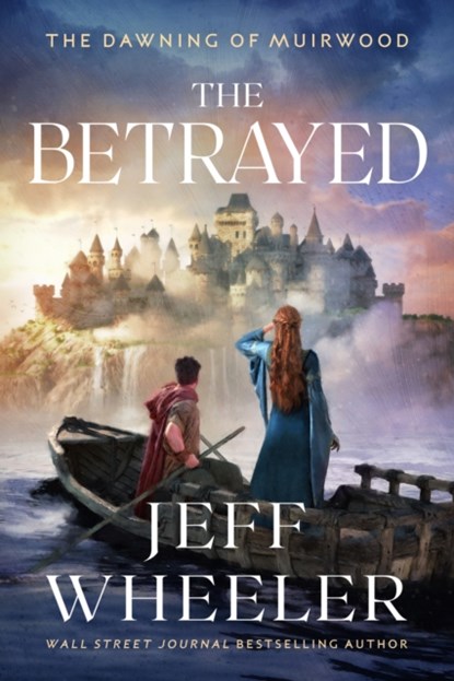 The Betrayed, Jeff Wheeler - Paperback - 9781542035187