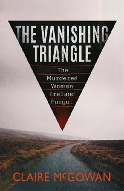 The Vanishing Triangle, Claire McGowan - Paperback - 9781542035293
