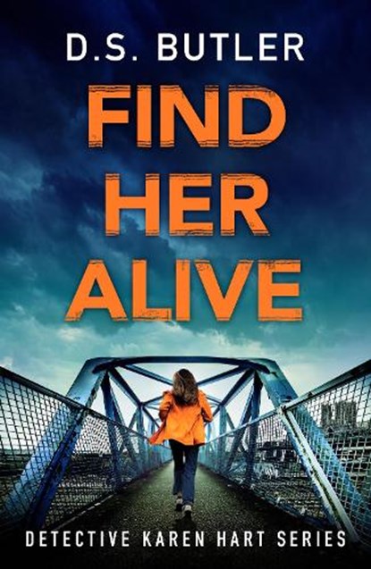 Find Her Alive, D. S. Butler - Paperback - 9781542036276