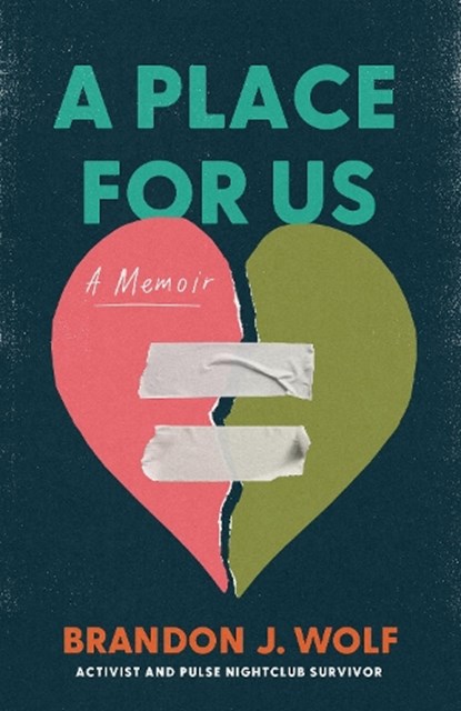 A Place for Us, Brandon J. Wolf - Paperback - 9781542036481