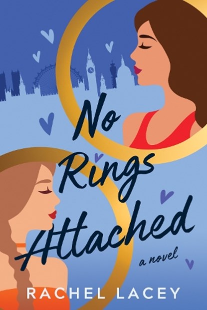 No Rings Attached, Rachel Lacey - Paperback - 9781542037419