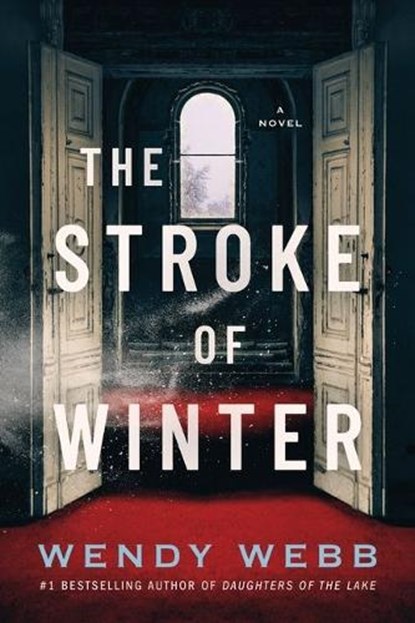 The Stroke of Winter, Wendy Webb - Paperback - 9781542037600