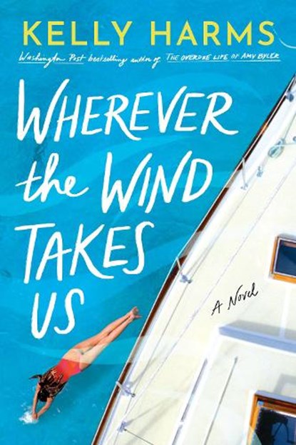 Wherever the Wind Takes Us, Kelly Harms - Paperback - 9781542037945