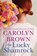The Lucky Shamrock, Carolyn Brown - Paperback - 9781542038607