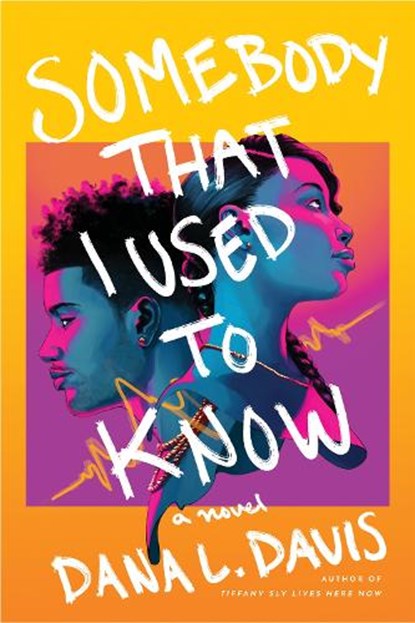 Somebody That I Used to Know, Dana L. Davis - Paperback - 9781542038737