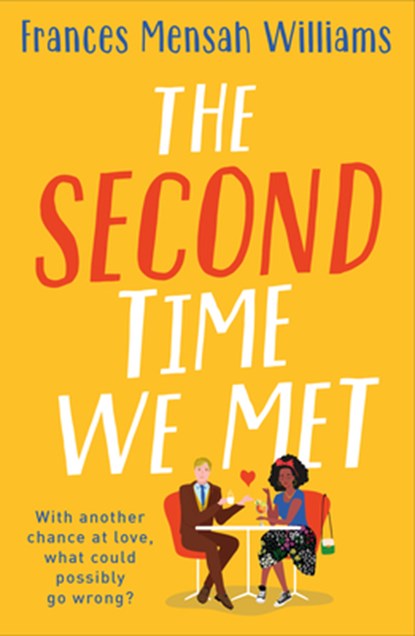 The Second Time We Met, Frances Mensah Williams - Paperback - 9781542038867