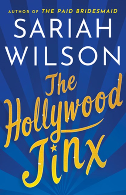 The Hollywood Jinx, Sariah Wilson - Paperback - 9781542039260