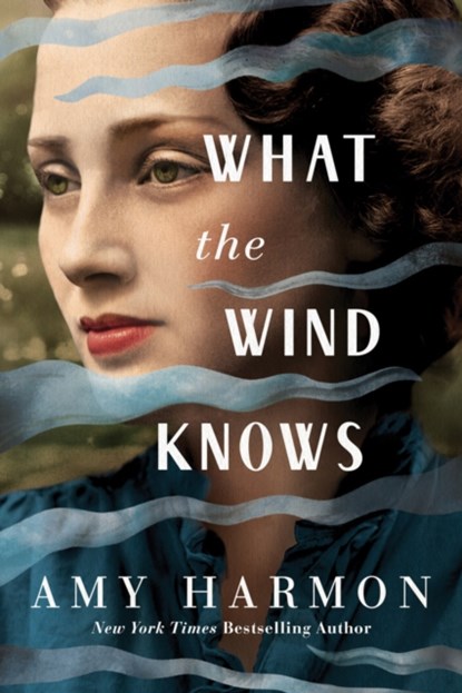 What the Wind Knows, Amy Harmon - Gebonden Gebonden - 9781542040075