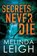 Secrets Never Die, Melinda Leigh - Paperback - 9781542040181