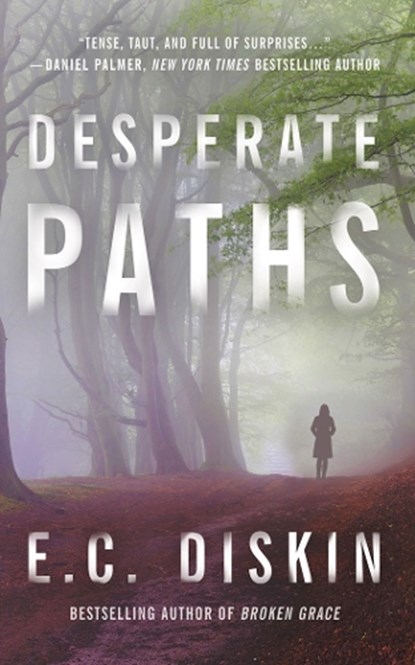 Desperate Paths, DISKIN,  E. C. - Paperback - 9781542040334