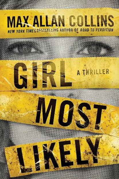 Girl Most Likely, COLLINS,  Max Allan - Paperback - 9781542040587