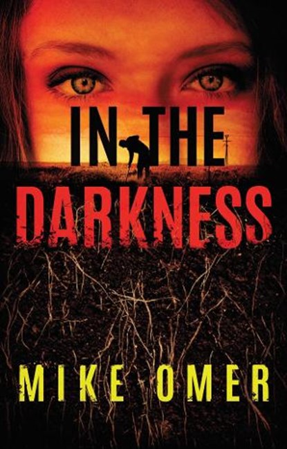 In the Darkness, Mike Omer - Paperback - 9781542040594
