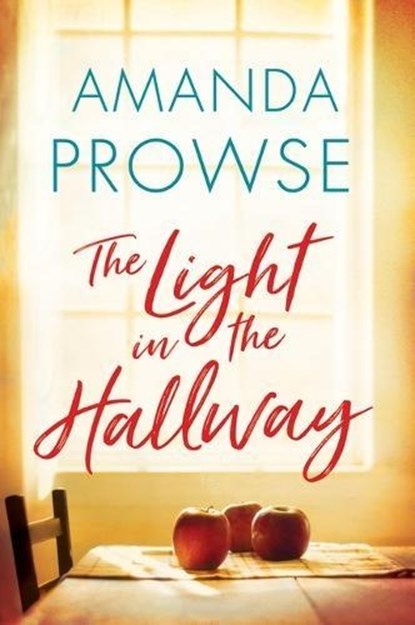 The Light in the Hallway, Amanda Prowse - Paperback - 9781542041171