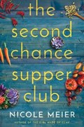 The Second Chance Supper Club | Nicole Meier | 