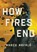 How Fires End, Marco Rafala - Paperback - 9781542042994