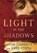 Light in the Shadows, Linda Lafferty ; Andy Stone - Paperback - 9781542044097