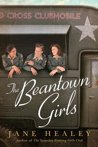 The Beantown Girls, Jane Healey - Paperback - 9781542044523