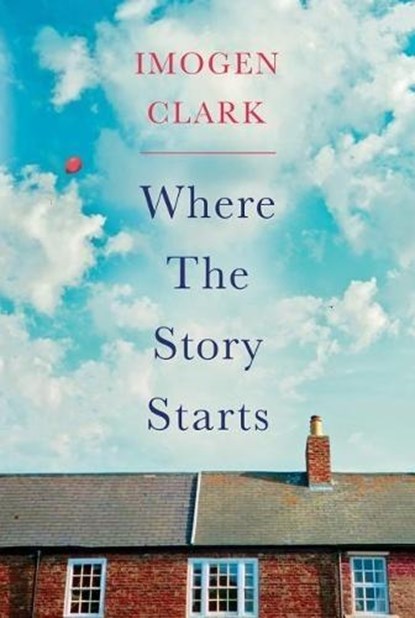 Where The Story Starts, Imogen Clark - Paperback - 9781542044660
