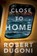 Close to Home, Robert Dugoni - Paperback - 9781542045018