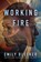Working Fire, Emily Bleeker - Paperback - 9781542045728