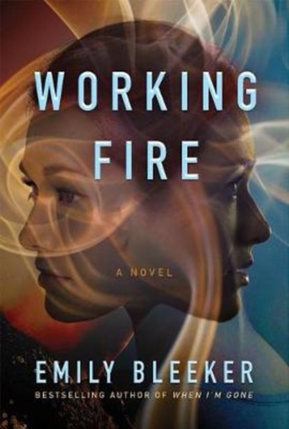Working Fire, Emily Bleeker - Paperback - 9781542045728
