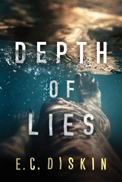 Depth of Lies, DISKIN,  E. C. - Paperback - 9781542045735