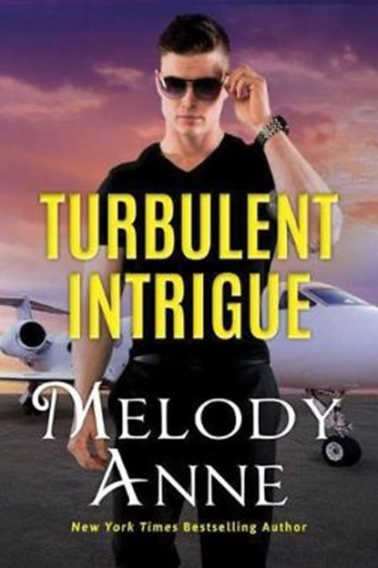Turbulent Intrigue, Melody Anne - Paperback - 9781542046206