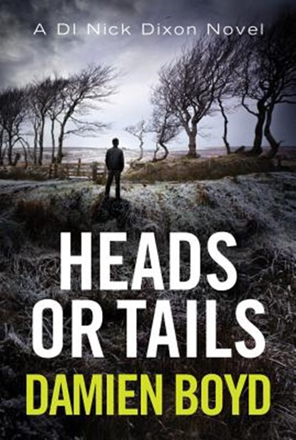 Heads or Tails, Damien Boyd - Paperback - 9781542046619