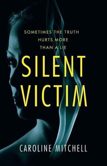 Silent Victim, Caroline Mitchell - Paperback - 9781542046626