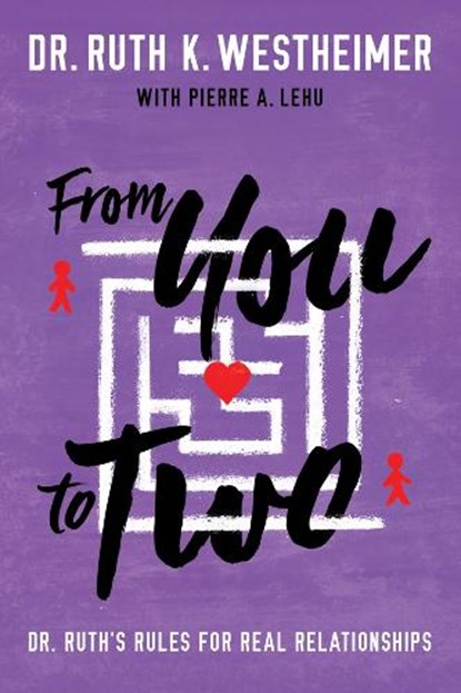 From You to Two, Dr. Ruth K. Westheimer - Paperback - 9781542046725
