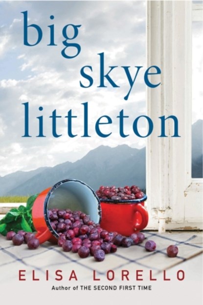 Big Skye Littleton, Elisa Lorello - Paperback - 9781542046756