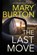 The Last Move, Mary Burton - Paperback - 9781542046923