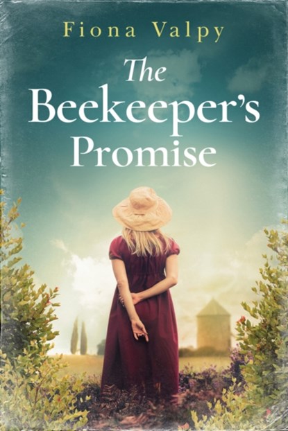The Beekeeper's Promise, Fiona Valpy - Paperback - 9781542047036