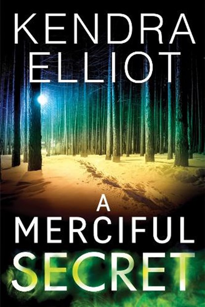 A Merciful Secret, Kendra Elliot - Paperback - 9781542047869